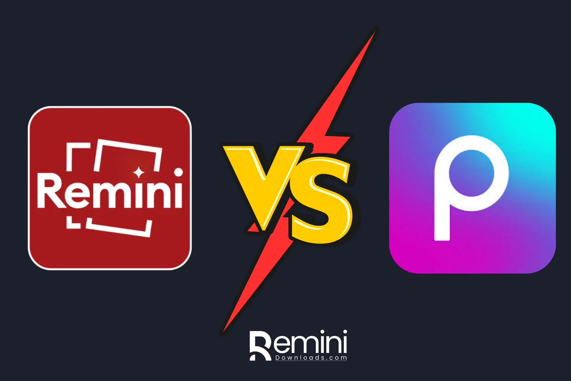 Remini vs PicsArt