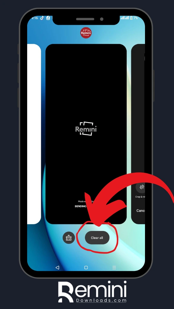 Remini App is Not Working? Here’s How to Fix It Instantly! 6 Clear tabs to reduce load on device